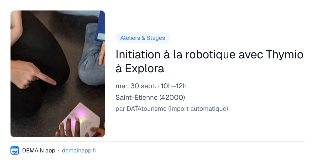 Initiation à la robotique avec Thymio à Explora — Saint-Étienne