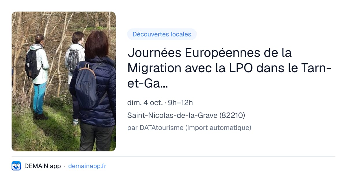 Journées Européennes de la Migration avec la LPO dans le Tarn-et-Garonne — Saint-Nicolas-de-la-Grave
