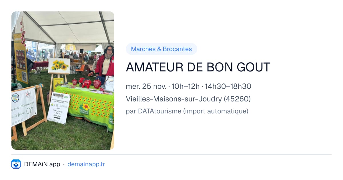 AMATEUR DE BON GOUT — Vieilles-Maisons-sur-Joudry