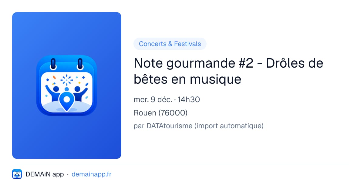 Note gourmande #2 - Drôles de bêtes en musique — Rouen