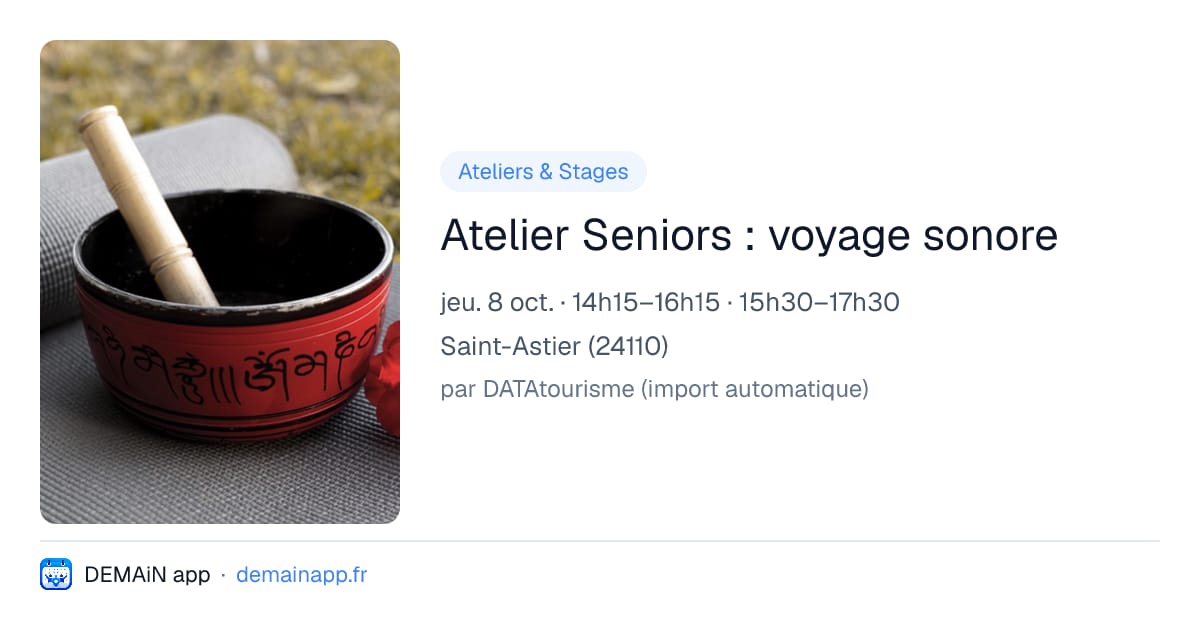 Atelier Seniors : voyage sonore — Saint-Astier