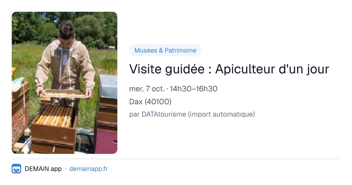 Visite guidée : Apiculteur d'un jour — Dax