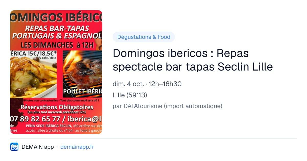 Domingos ibericos : Repas spectacle bar tapas Seclin Lille — Lille