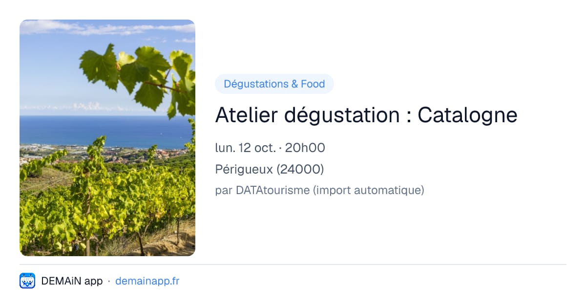Atelier dégustation : Catalogne — Périgueux