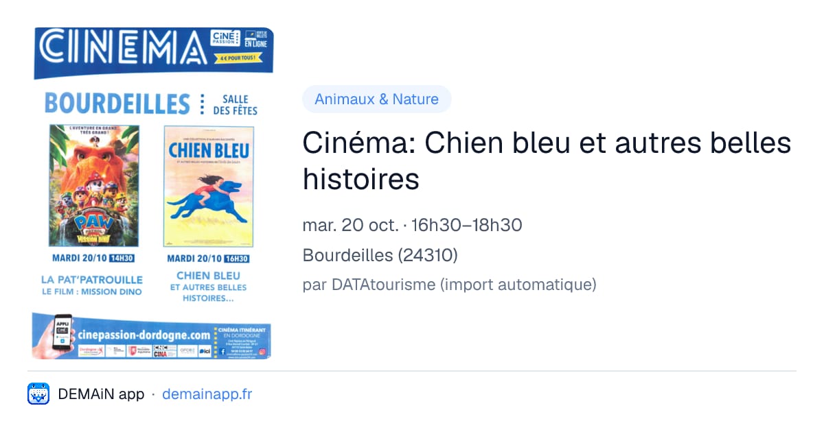 Cinéma: Chien bleu et autres belles histoires — Bourdeilles