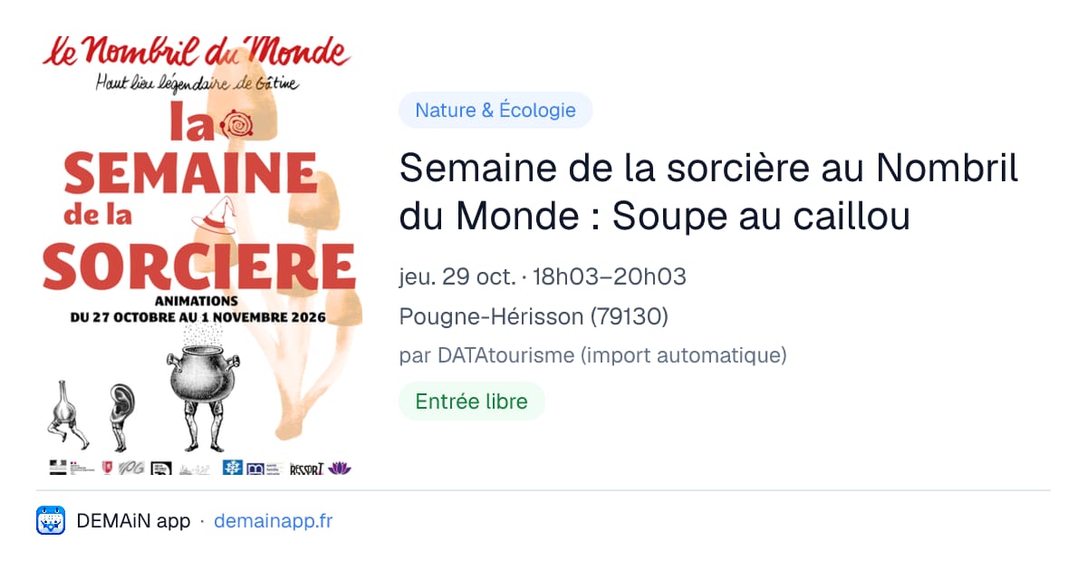 Semaine de la sorcière au Nombril du Monde : Soupe au caillou — Pougne-Hérisson