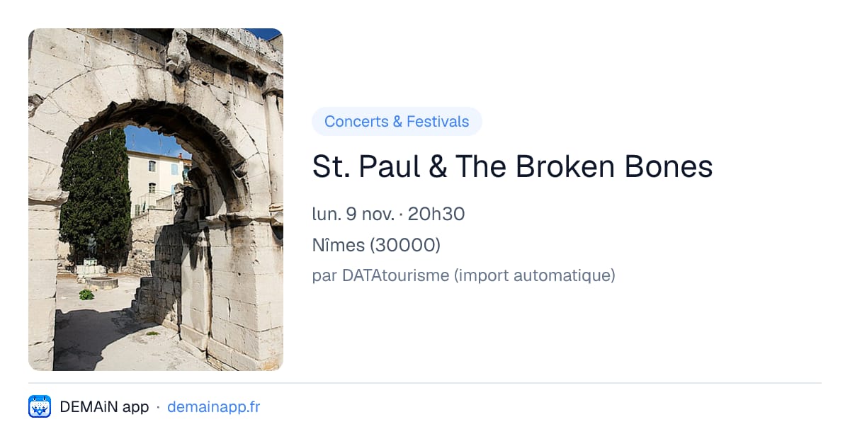 St. Paul & The Broken Bones — Nîmes