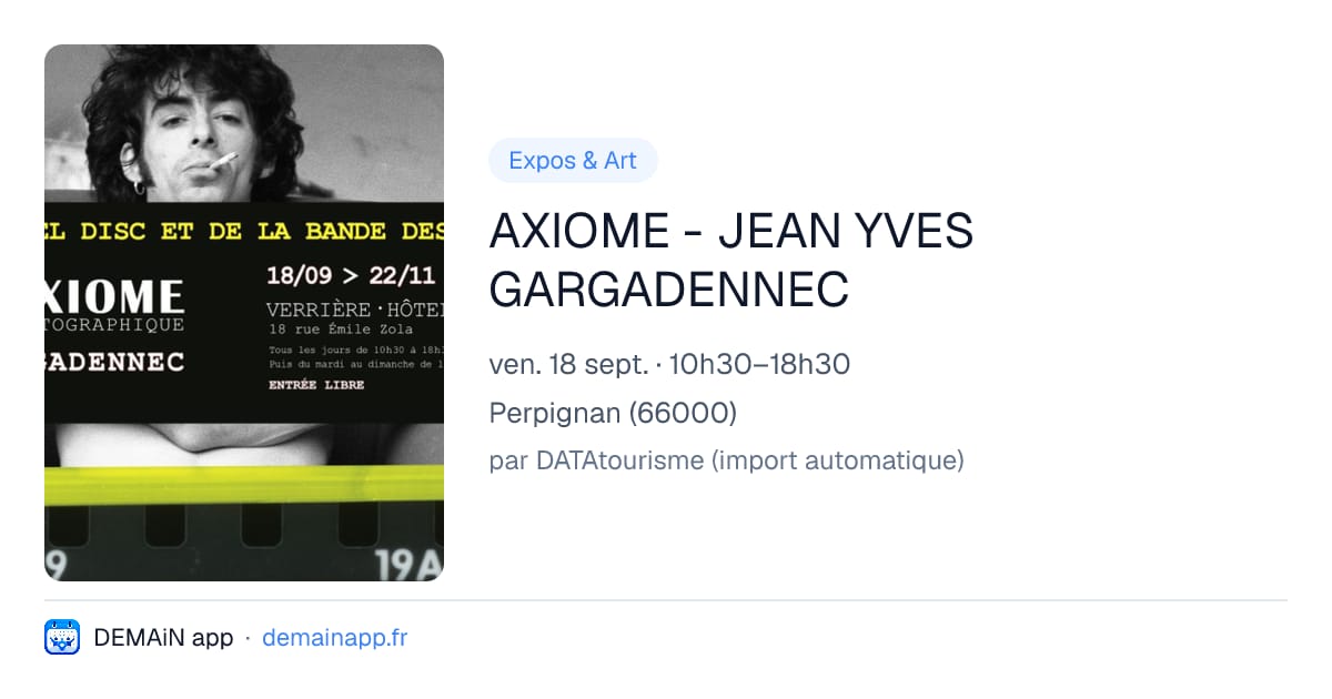 AXIOME - JEAN YVES GARGADENNEC — Perpignan