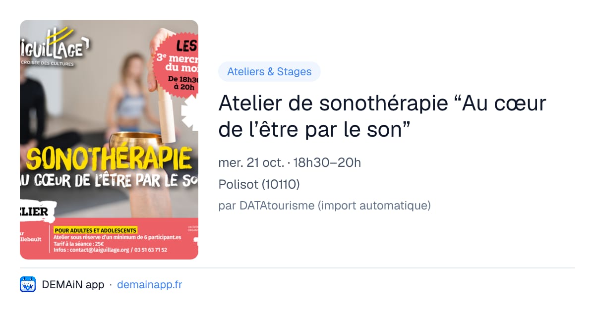 Atelier de sonothérapie “Au cœur de l’être par le son” — Polisot