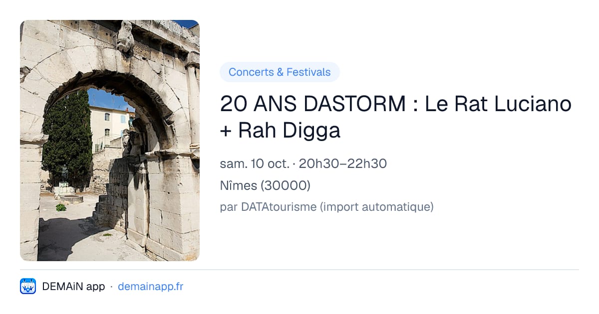20 ANS DASTORM : Le Rat Luciano + Rah Digga — Nîmes