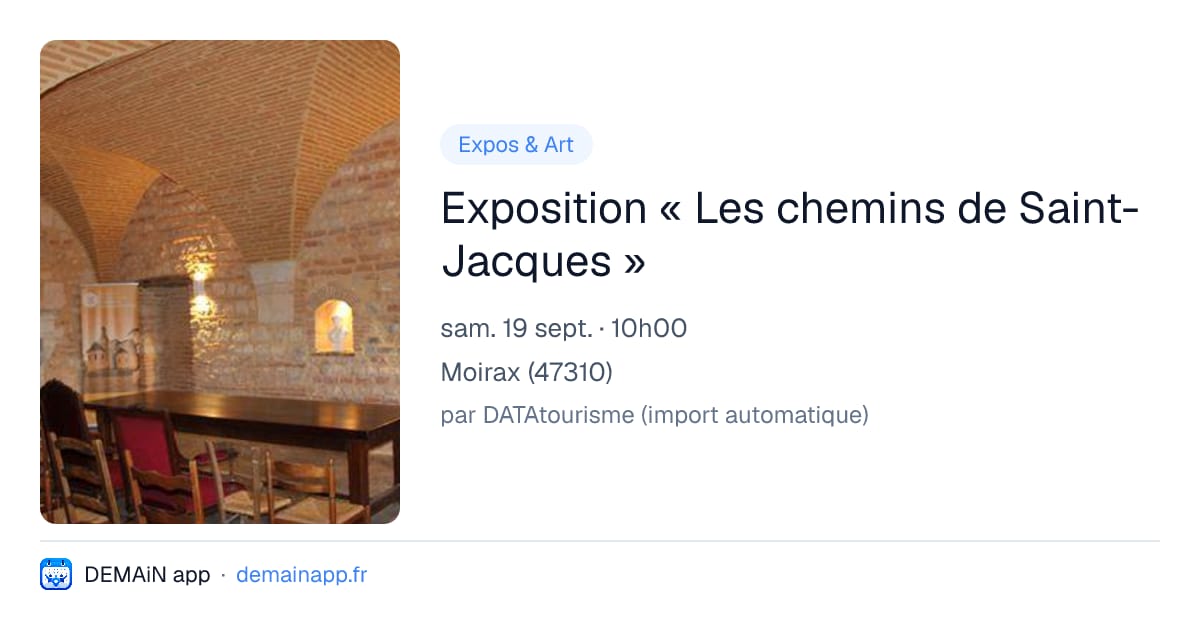 Exposition « Les chemins de Saint-Jacques » — Moirax