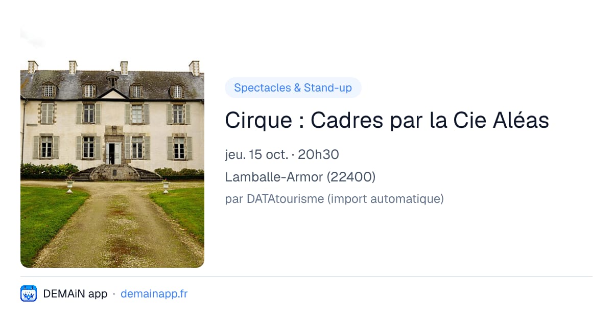 Cirque : Cadres par la Cie Aléas — Lamballe-Armor