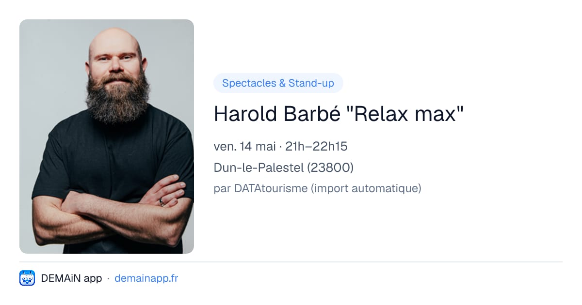 Harold Barbé "Relax max" — Dun-le-Palestel