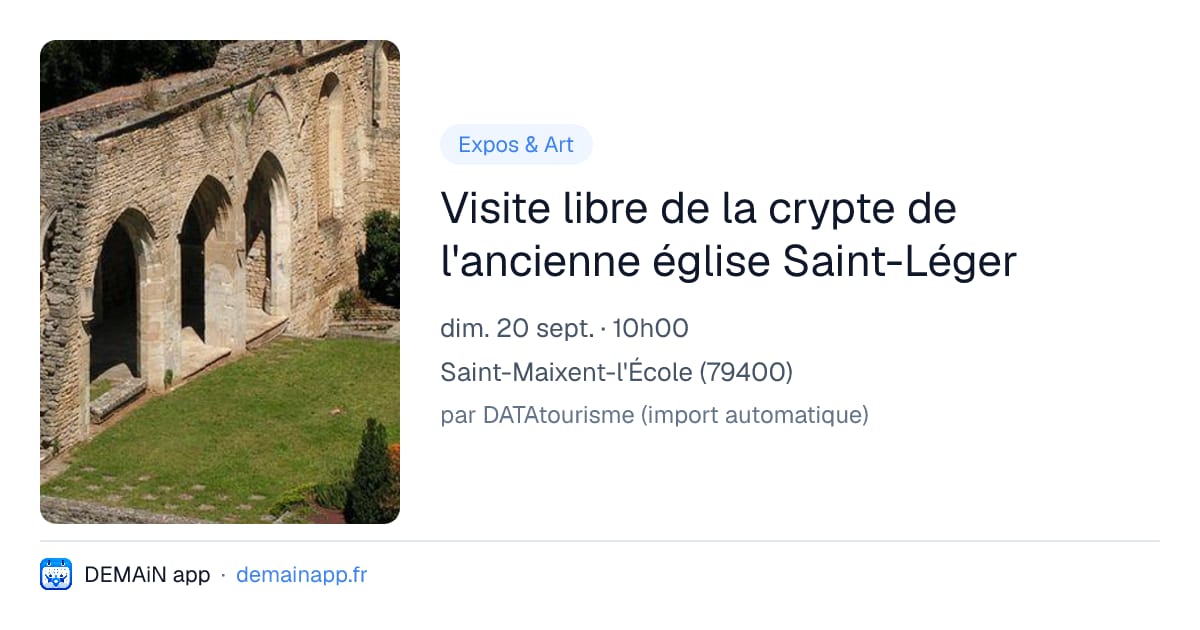 Visite libre de la crypte de l'ancienne église Saint-Léger — Saint-Maixent-l'École
