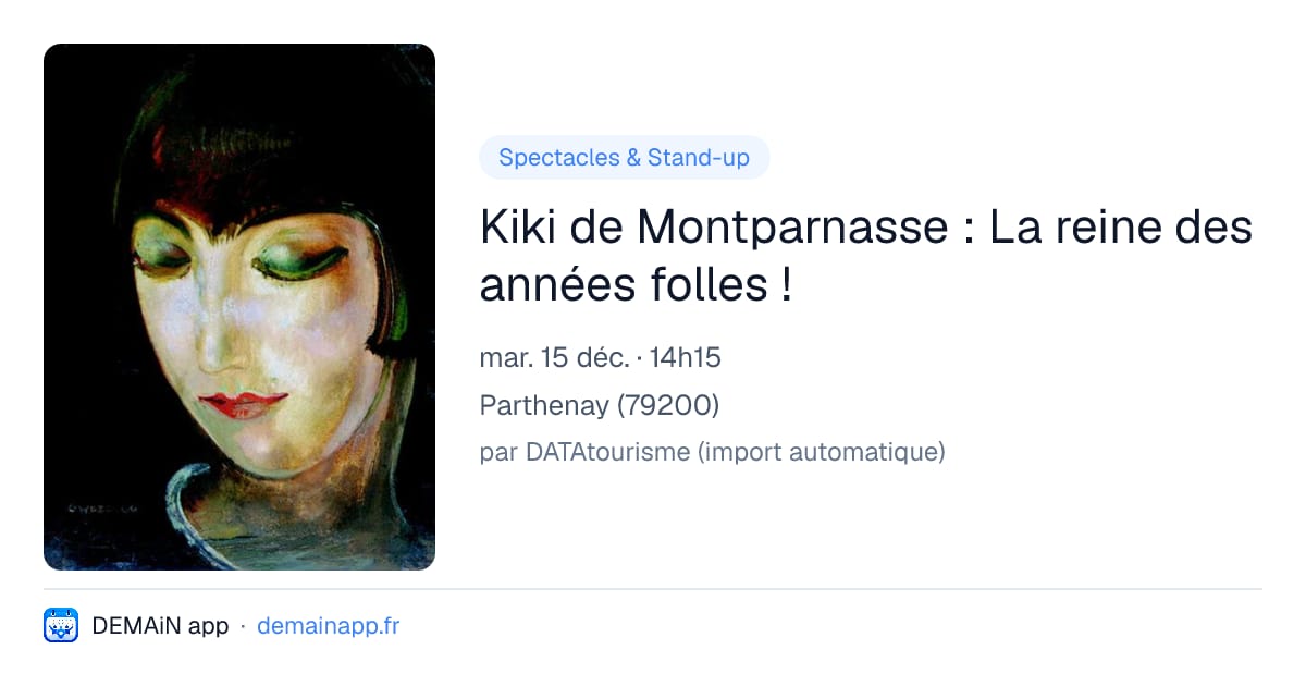 Kiki de Montparnasse : La reine des années folles ! — Parthenay