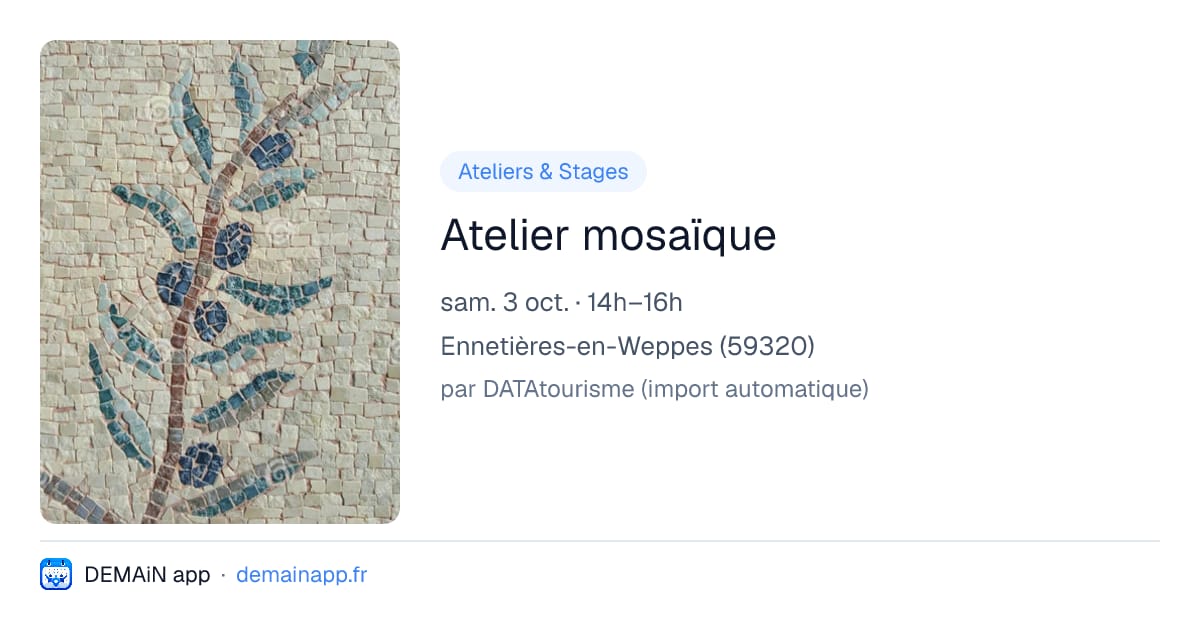Atelier mosaïque — Ennetières-en-Weppes