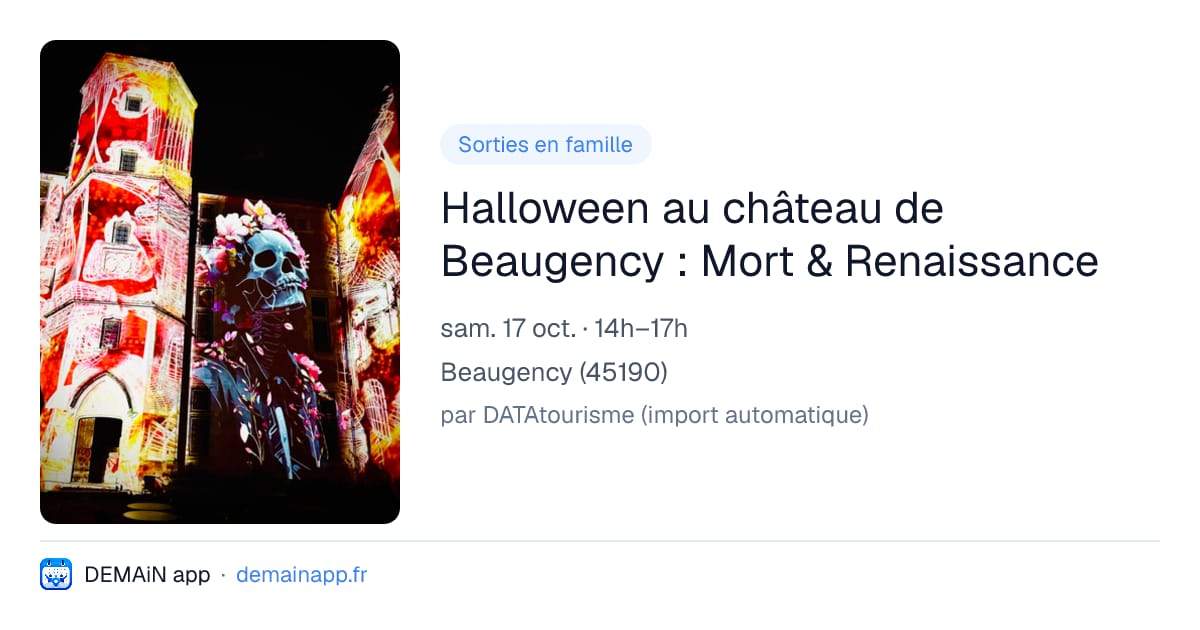 Halloween au château de Beaugency : Mort & Renaissance — Beaugency