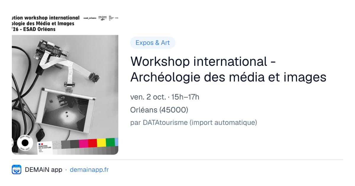 Workshop international - Archéologie des média et images — Orléans