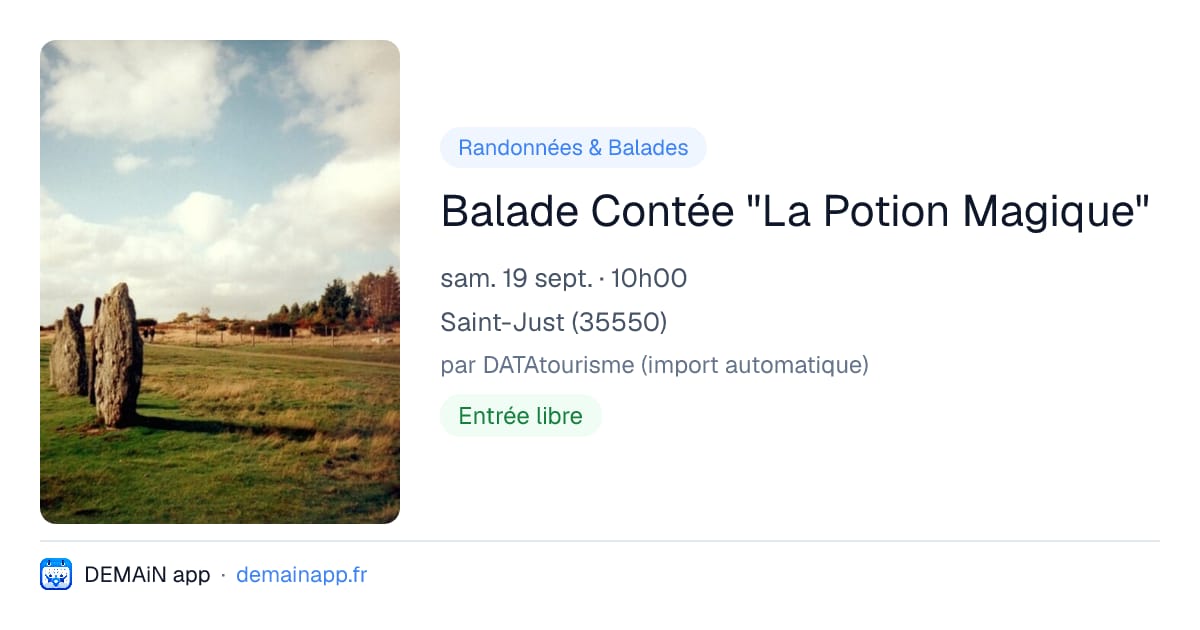 Balade Contée "La Potion Magique" — Saint-Just