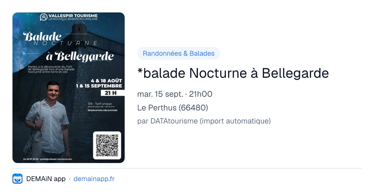 *balade Nocturne à Bellegarde — Le Perthus