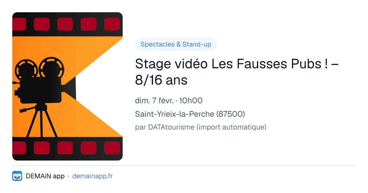 Stage vidéo Les Fausses Pubs ! – 8/16 ans — Saint-Yrieix-la-Perche