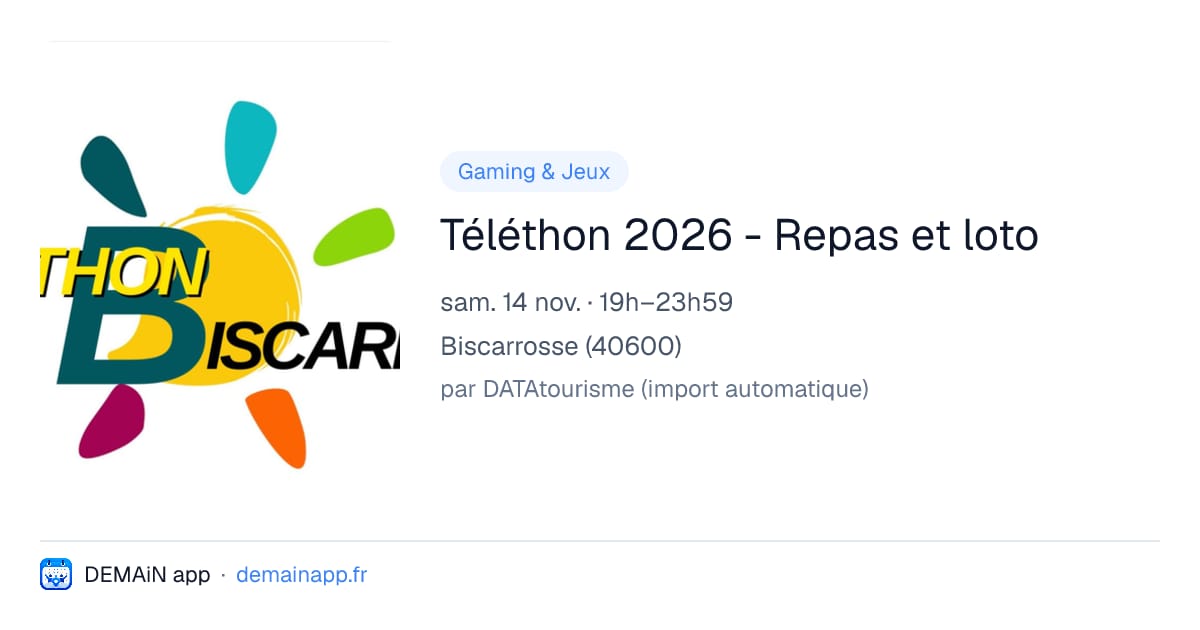 Téléthon 2026 - Repas et loto — Biscarrosse