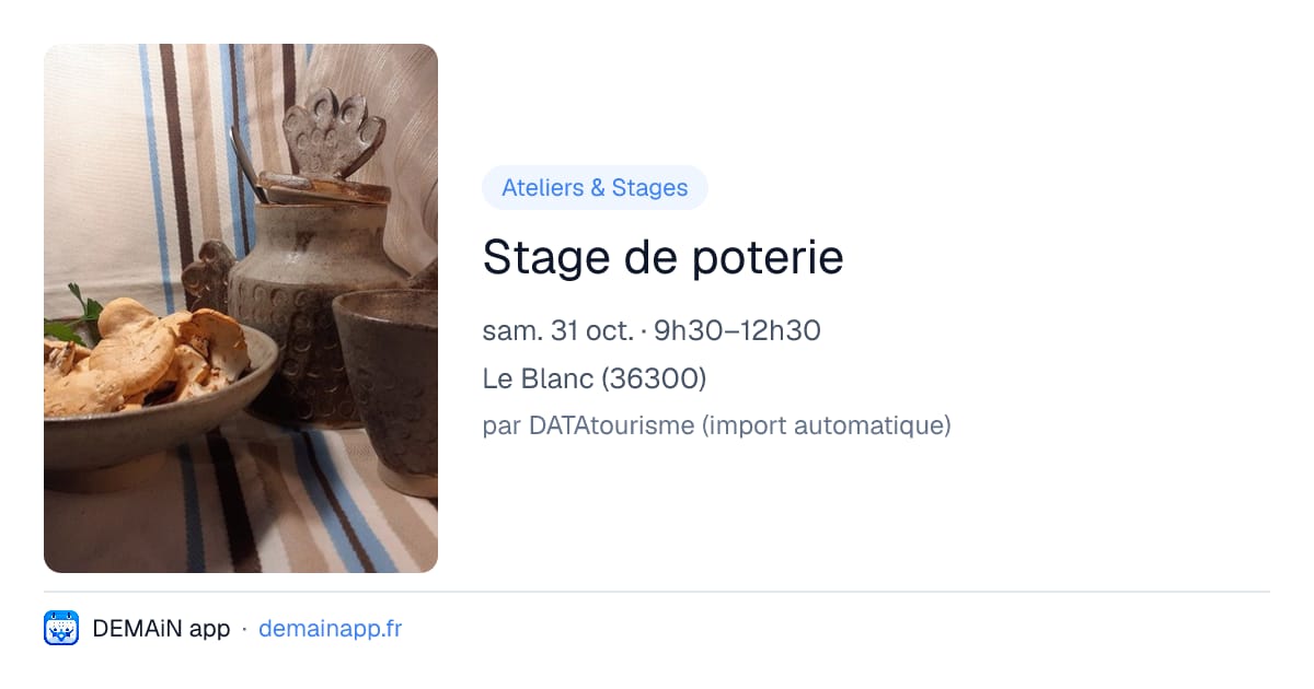 Stage de poterie — Le Blanc