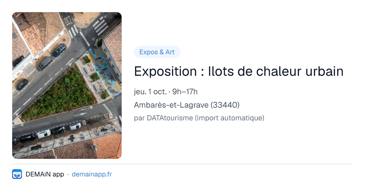 Exposition : Ilots de chaleur urbain — Ambarès-et-Lagrave