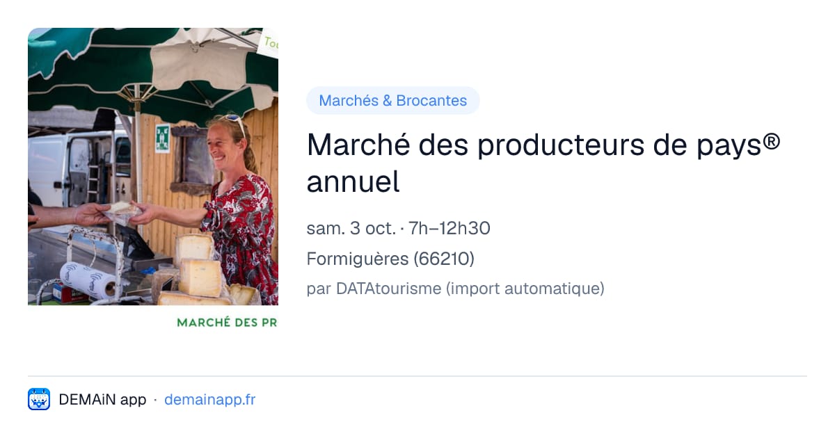 Marché des producteurs de pays® annuel — Formiguères