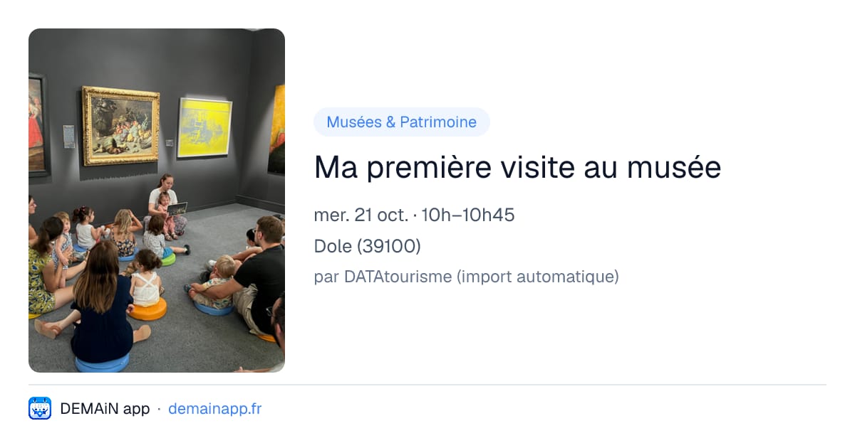 Ma première visite au musée — Dole