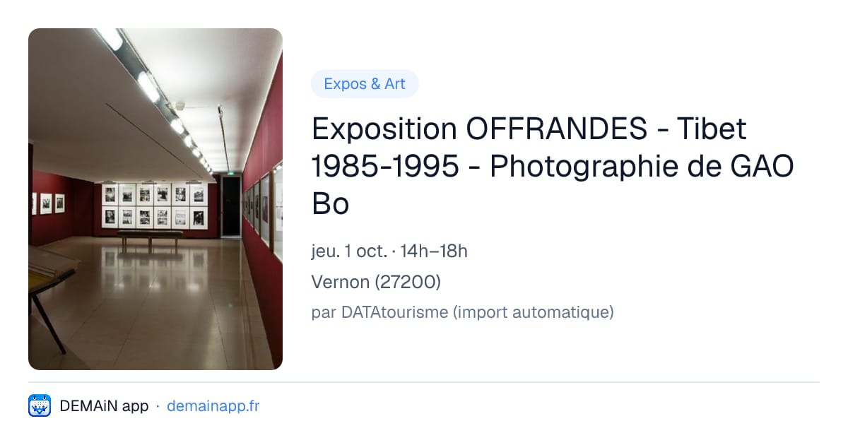 Exposition OFFRANDES - Tibet 1985-1995 - Photographie de GAO Bo — Vernon