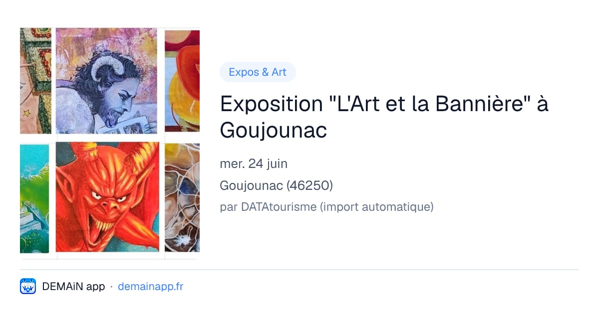 Exposition "L'Art et la Bannière" à Goujounac — Goujounac