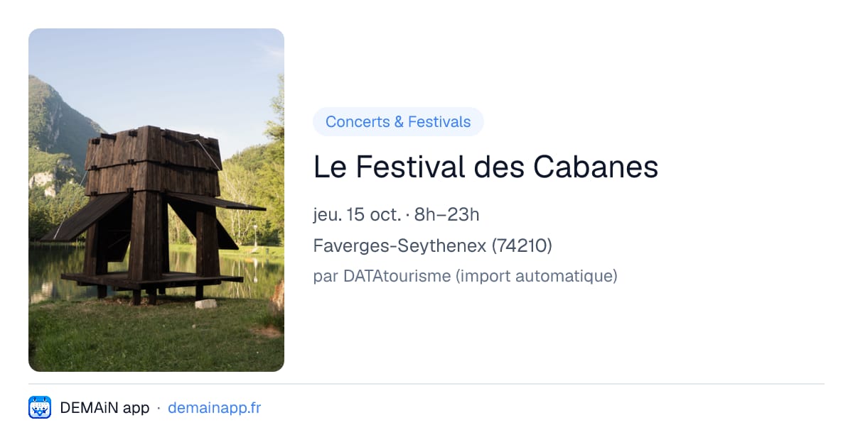 Le Festival des Cabanes — Faverges-Seythenex