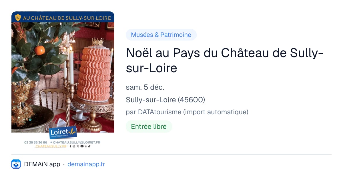 Noël au Pays du Château de Sully-sur-Loire — Sully-sur-Loire