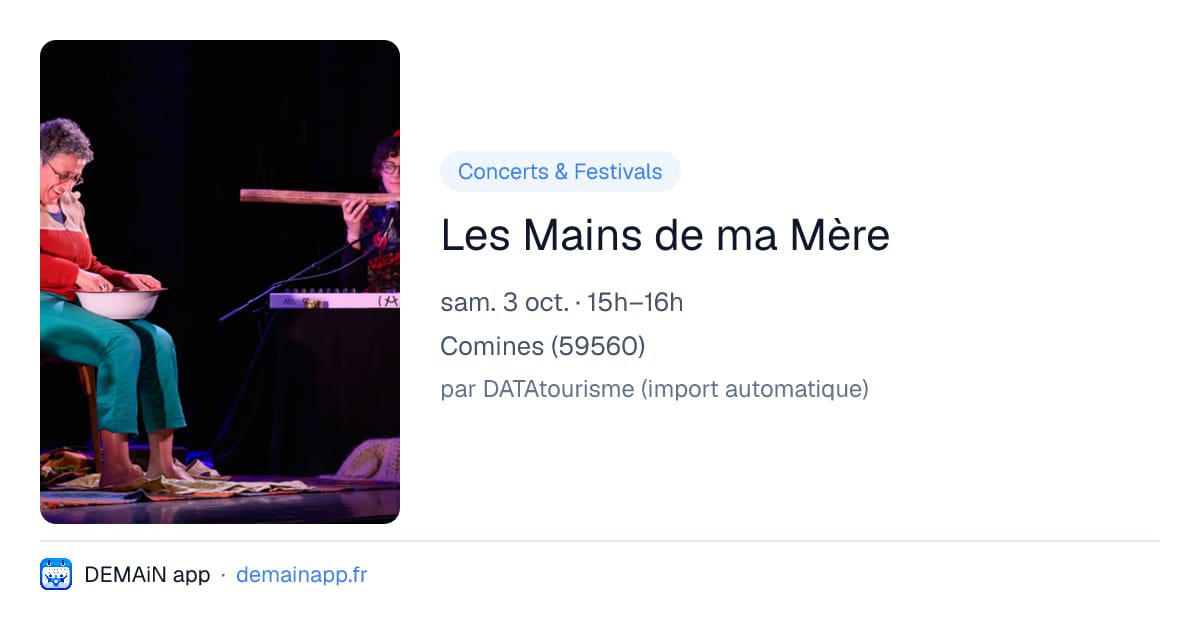 Les Mains de ma Mère — Comines