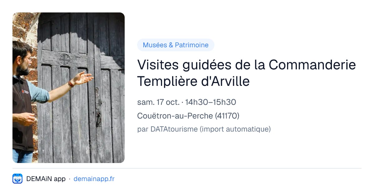 Visites guidées de la Commanderie Templière d'Arville — Couëtron-au-Perche