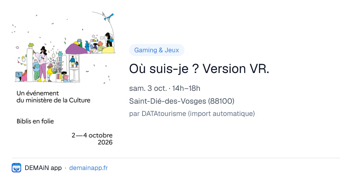 Où suis-je ? Version VR. — Saint-Dié-des-Vosges