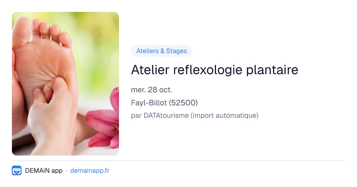 Atelier reflexologie plantaire — Fayl-Billot