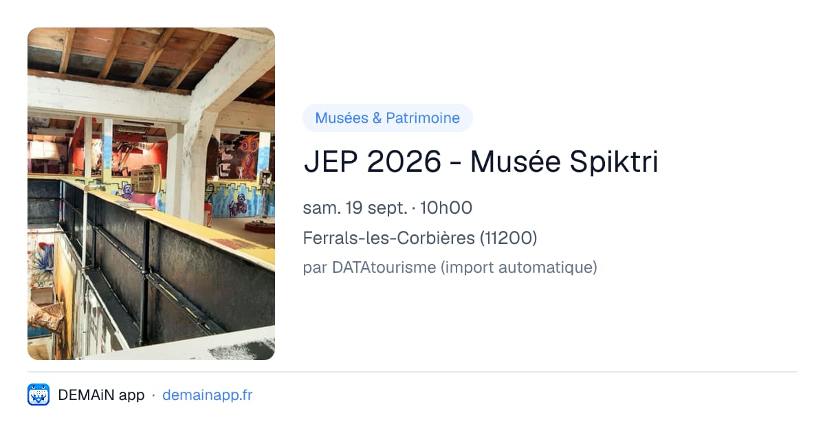 JEP 2026 - Musée Spiktri — Ferrals-les-Corbières