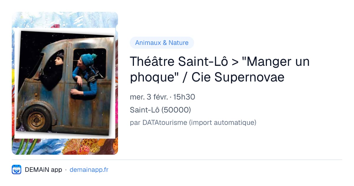 Théâtre Saint-Lô > "Manger un phoque" / Cie Supernovae — Saint-Lô