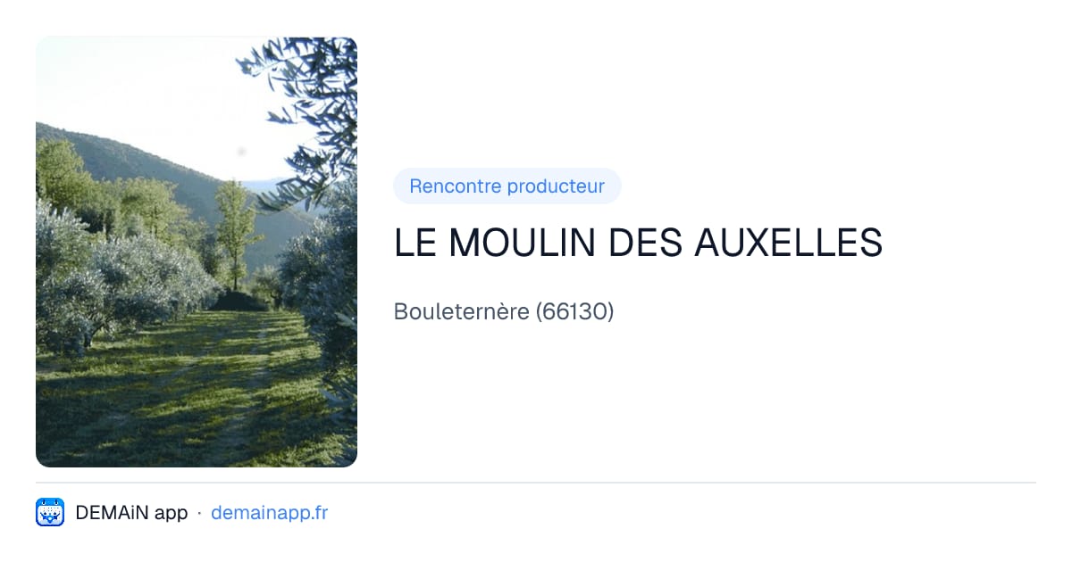 LE MOULIN DES AUXELLES — Bouleternère