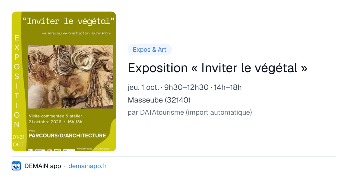 Exposition « Inviter le végétal » — Masseube