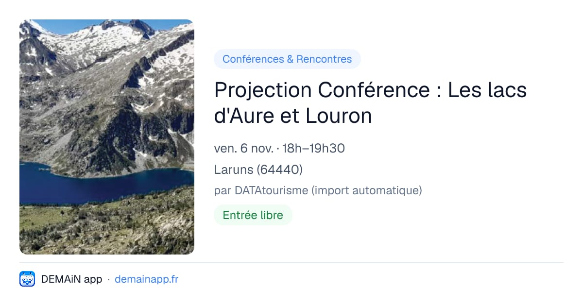 Projection Conférence : Les lacs d'Aure et Louron — Laruns