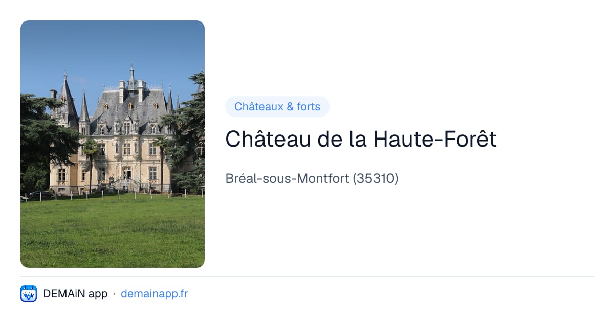 Château de la Haute-Forêt — Bréal-sous-Montfort