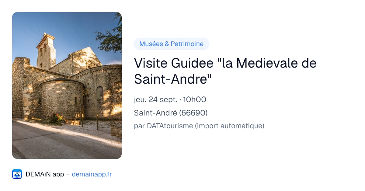 Visite Guidee "la Medievale de Saint-Andre" — Saint-André