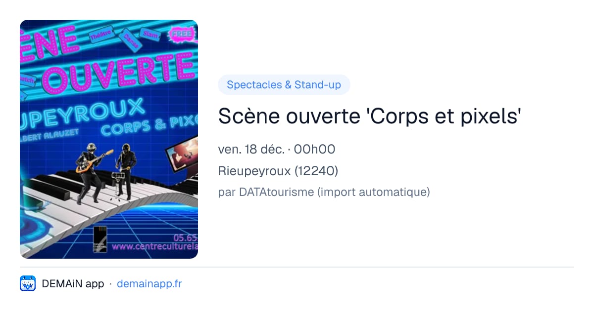 Scène ouverte 'Corps et pixels' — Rieupeyroux