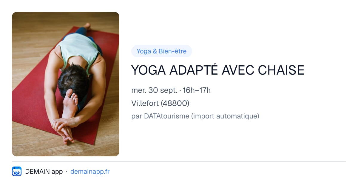 YOGA ADAPTÉ AVEC CHAISE — Villefort