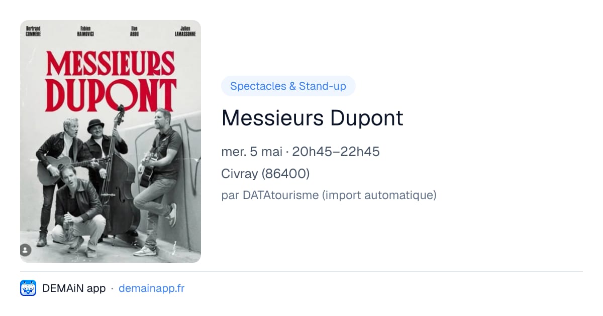 Messieurs Dupont — Civray