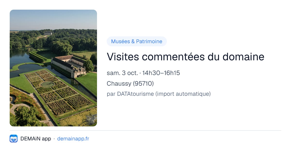 Visites commentées du domaine — Chaussy
