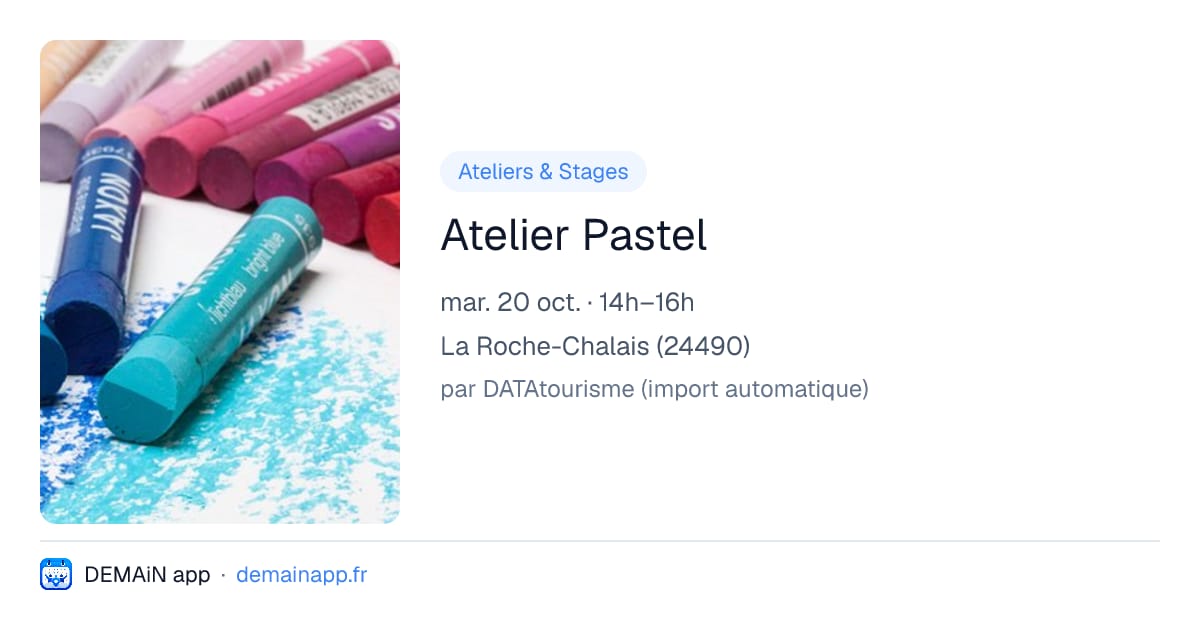 Atelier Pastel — La Roche-Chalais